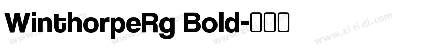 WinthorpeRg Bold字体转换